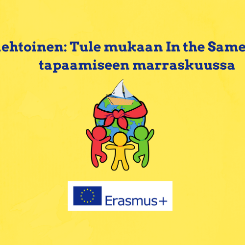 Pinskuvapaaehtoinen: Tule mukaan In the Same Boat -Erasmus+ -tapaamiseen marraskuussa.