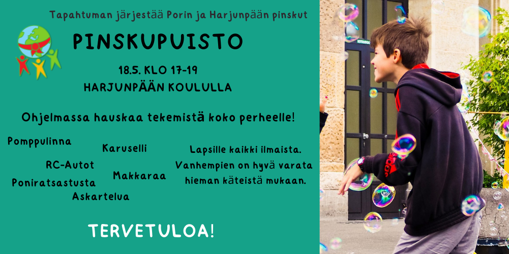 Pinskupuisto Harjunpään koululla 18.5.2022 klo 17-19. Kivaa tekemistä koko perheelle. Lapsille maksuton.